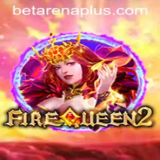 Explore the Exciting World of FireQueen2: An Ultimate Gaming Adventure