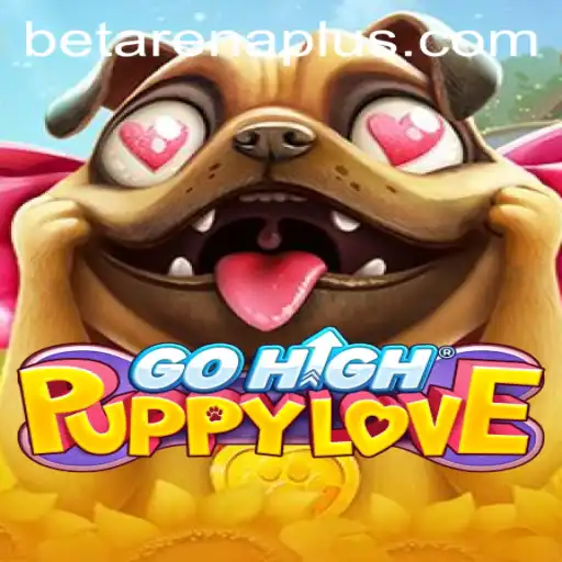 GoHighPuppyLove: Unleashing Fun and Strategy in AreNaplus Arenas